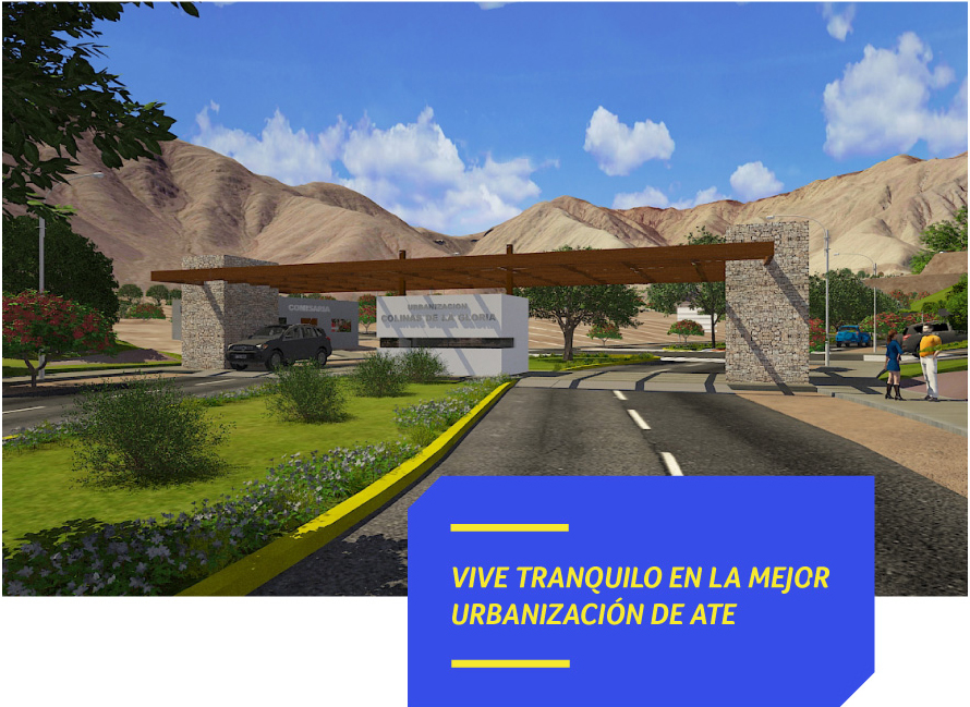 Colinas de la Gloria la mejor urbanización de Ate
